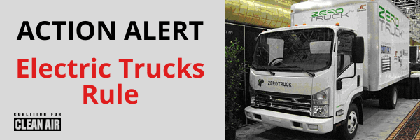 ACTION ALERT | Tell the state to pass a strong electric trucks rule now